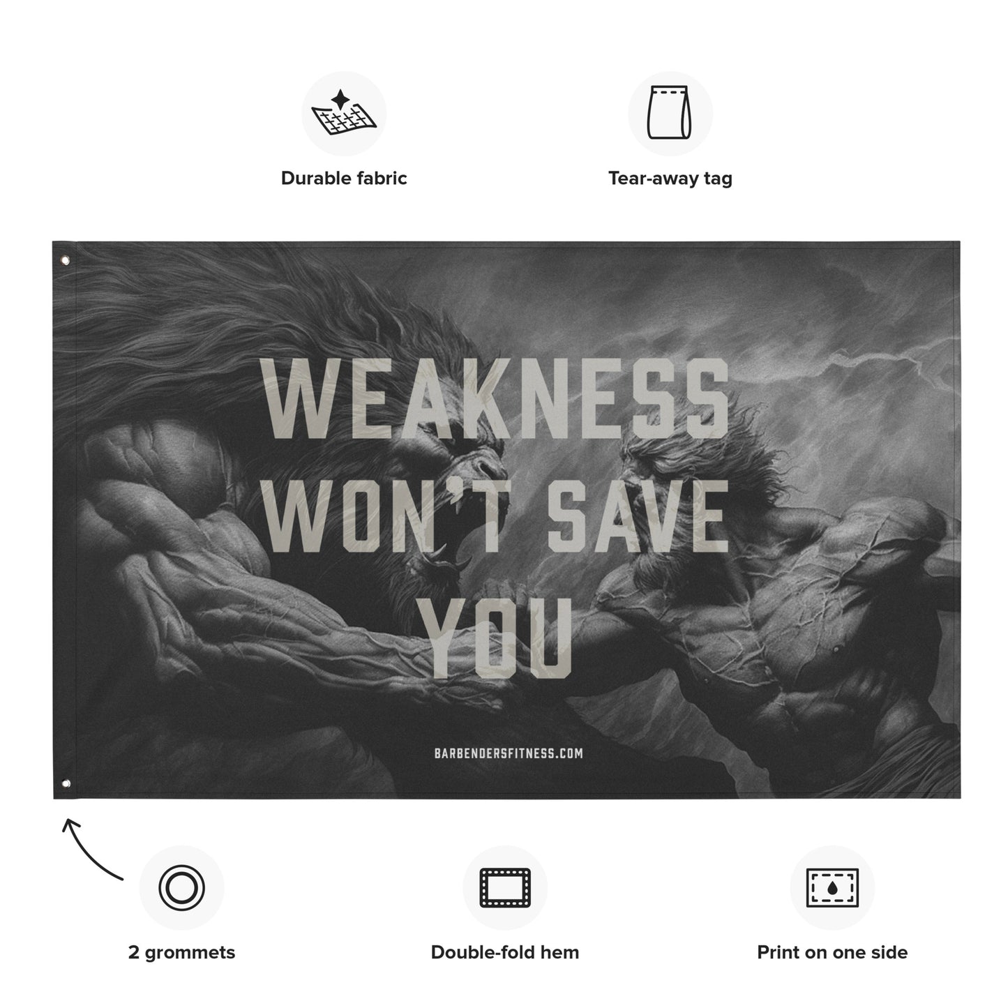 Weakness Won't Save You Gym Flag
