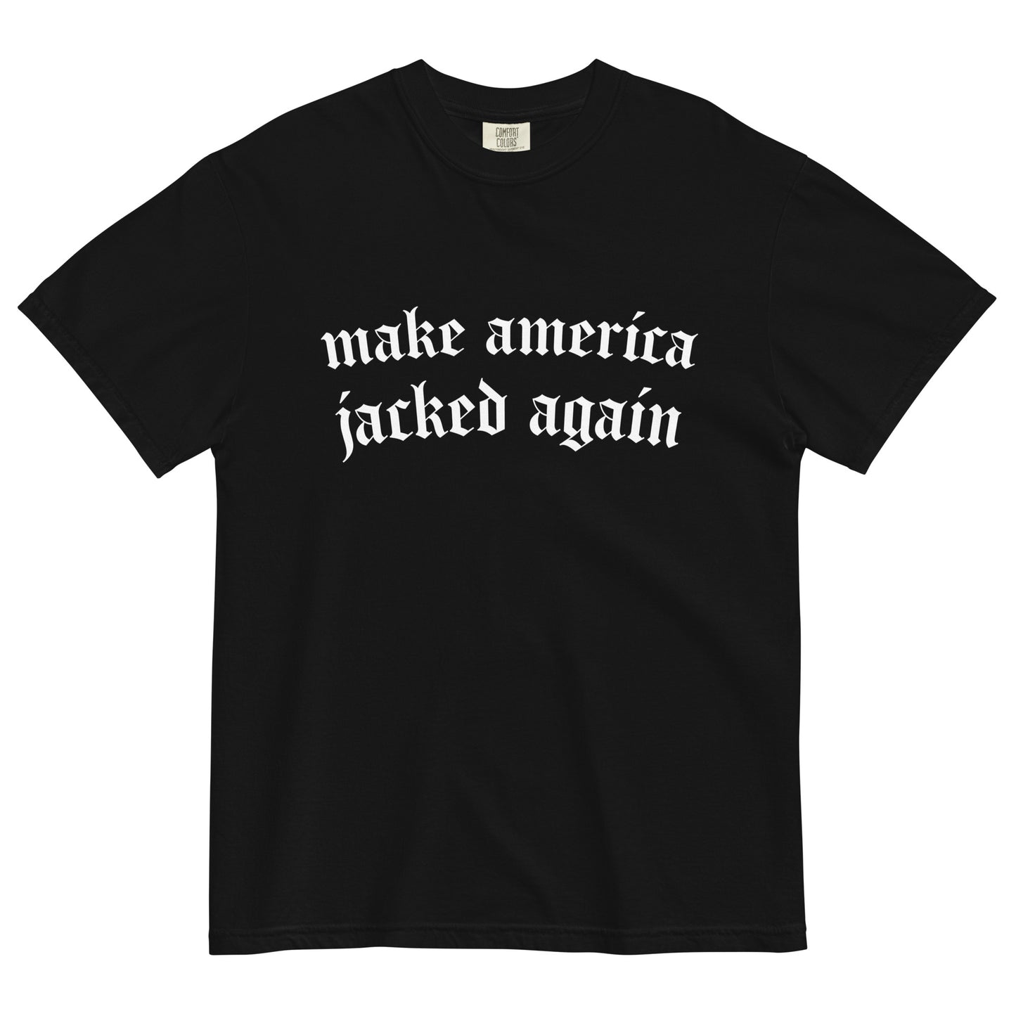 Make America Jacked Again Tee